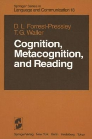 Kniha Cognition, Metacognition, and Reading Donna-Lynn Forrest-Pressley