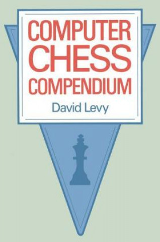 Carte COMPUTER CHESS COMPENDIUM, ED LEVY D. Levy