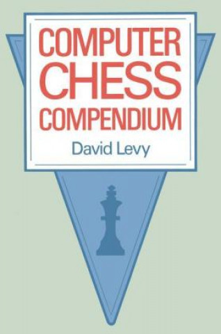 Book COMPUTER CHESS COMPENDIUM, ED LEVY D. Levy