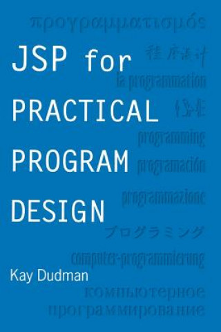 Carte JSP for Practical Program Design K. Dudman