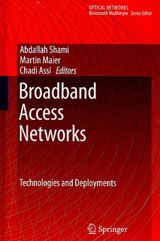 Carte Broadband Access Networks Abdallah Shami