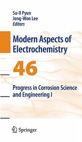 Carte Progress in Corrosion Science and Engineering I Su-Il Pyun