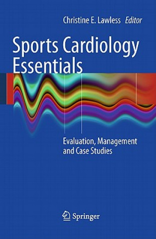 Książka Sports Cardiology Essentials Christine Lawless