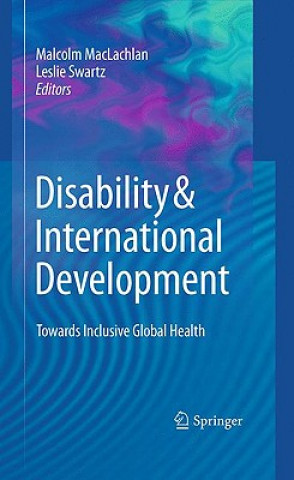 Könyv Disability & International Development Malcolm MacLachlan