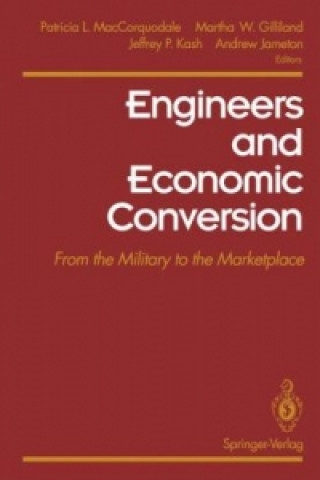 Książka Engineers and Economic Conversion Patricia L. MacCorquodale