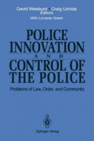Kniha Police Innovation and Control of the Police David Weisburd