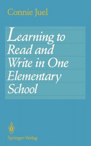 Libro Learning to Read and Write in One Elementary School Connie Juel