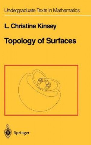 Könyv Topology of Surfaces L.Christine Kinsey