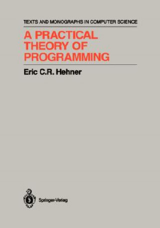 Kniha Practical Theory of Programming Eric C. R. Hehner