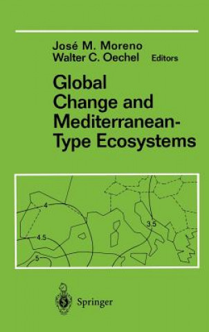 Carte Global Change and Mediterranean-Type Ecosystems Jose Moreno