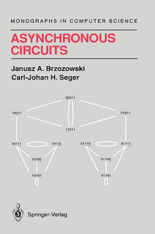 Kniha Asynchronous Circuits Janusz A. Brzozowski