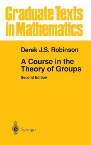 Kniha Course in the Theory of Groups Derek J. S. Robinson