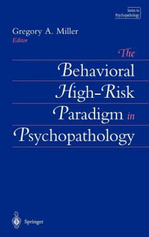 Buch Behavioral High-Risk Paradigm in Psychopathology Gregory A. Miller