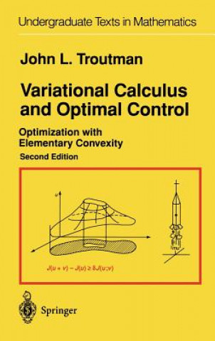 Carte Variational Calculus and Optimal Control John L. Troutman