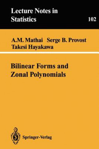 Könyv Bilinear Forms and Zonal Polynomials Arak M. Mathai