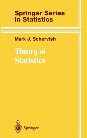 Kniha Theory of Statistics Mark J. Schervish