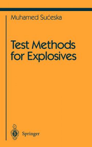 Book Test Methods for Explosives Muhamed Suceska