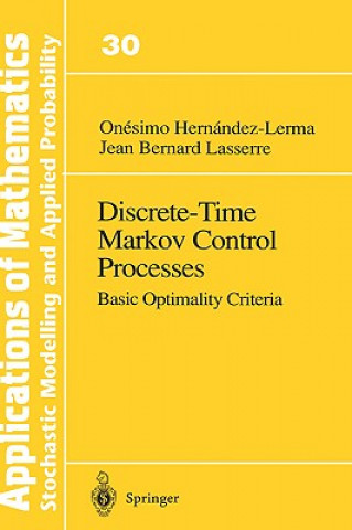 Kniha Discrete-Time Markov Control Processes Onesimo Hernandez-Lerma