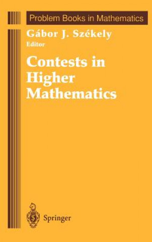 Книга Contests in Higher Mathematics Gabor J. Szekely