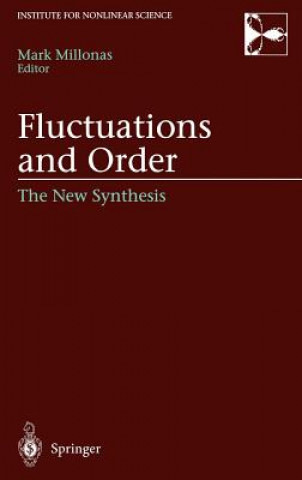 Книга Fluctuations and Order Mark Millonas