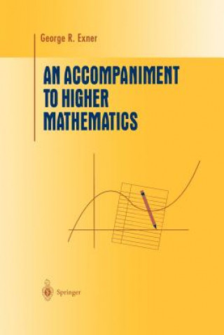 Könyv An Accompaniment to Higher Mathematics George R. Exner