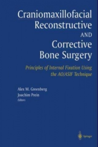 Book Craniomaxillofacial Reconstructive and Corrective Bone Surgery Alex M. Greenberg