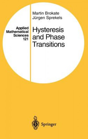 Carte Hysteresis and Phase Transitions Martin Brokate