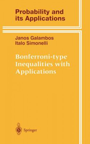 Kniha Bonferroni-type Inequalities with Applications Janos Galambos