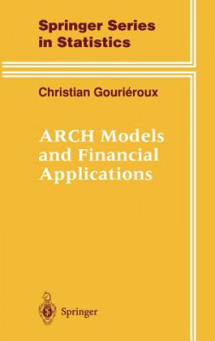 Könyv ARCH Models and Financial Applications Christian Gourieroux