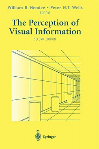 Könyv Perception of Visual Information William R. Hendee