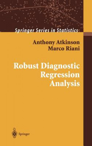 Kniha Robust Diagnostic Regression Analysis Anthony Atkinson