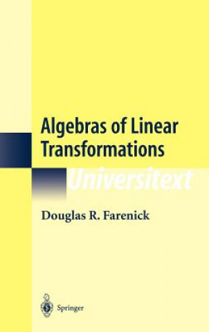 Livre Algebras of Linear Transformations Douglas R. Farenick