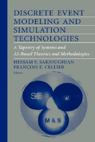 Kniha Discrete Event Modeling and Simulation Technologies Hessam S. Sarjoughian