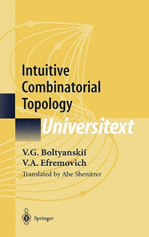 Kniha Intuitive Combinatorial Topology Vladimir G. Boltyanski