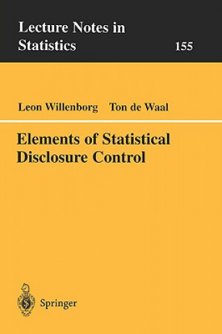 Könyv Elements of Statistical Disclosure Control Leon Willenborg