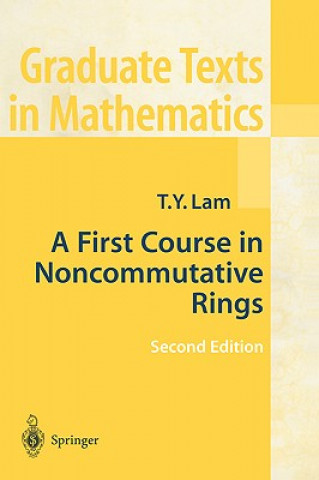 Carte A First Course in Noncommutative Rings T.Y. Lam