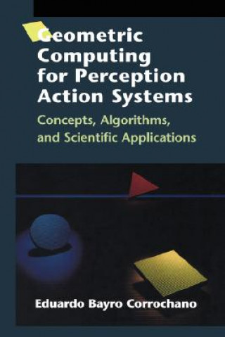 Carte Geometric Computing for Perception Action Systems Eduardo Bayro Corrochano