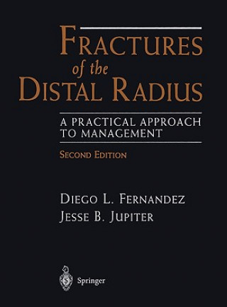 Книга Fractures of the Distal Radius Diego L. Fernandez