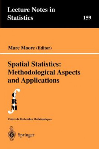 Książka Spatial Statistics: Methodological Aspects and Applications Marc Moore