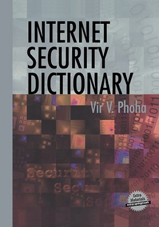 Könyv Internet Security Dictionary Vir V. Phoha