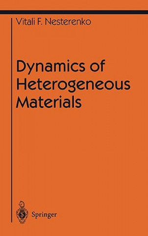 Carte Dynamics of Heterogeneous Materials Vitali F. Nesterenko