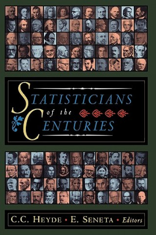 Kniha Statisticians of the Centuries Christopher C. Heyde