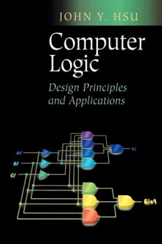 Knjiga Computer Logic John Y. Hsu