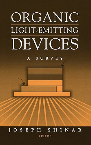 Knjiga Organic Light-Emitting Devices Joseph Shinar