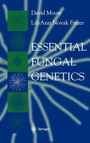 Книга Essential Fungal Genetics David Moore