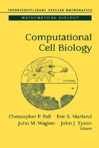 Книга Computational Cell Biology Christopher P. Fall