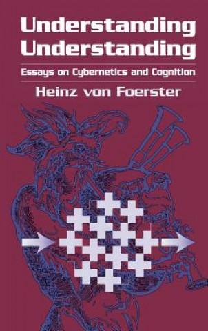 Carte Understanding Understanding Heinz von Foerster