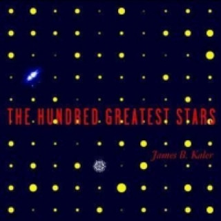 Carte Hundred Greatest Stars James B. Kaler