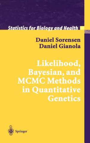 Knjiga Likelihood, Bayesian, and MCMC Methods in Quantitative Genetics Dorte Sorensen