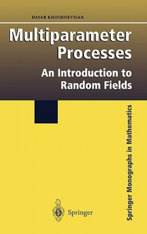 Kniha Multiparameter Processes Davar Khoshnevisan